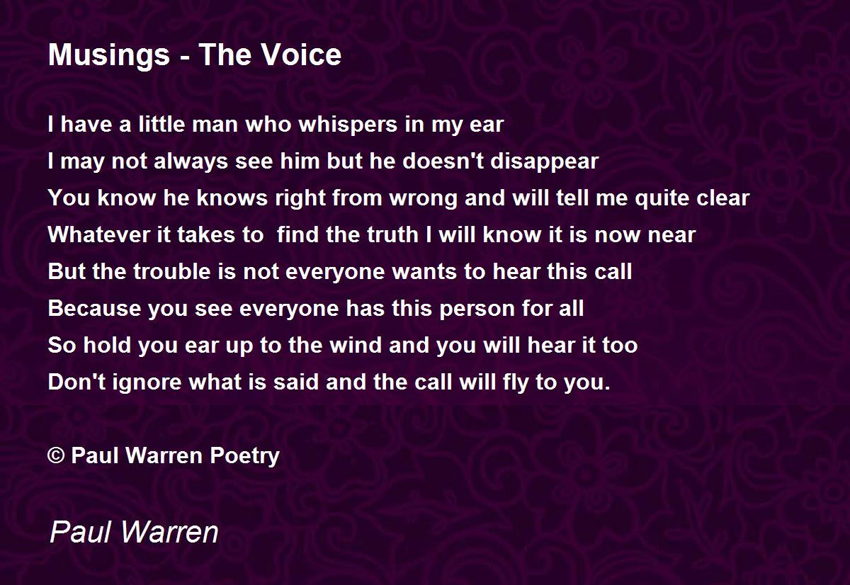 Musings The Voice Musings The Voice Poem by Paul Warren