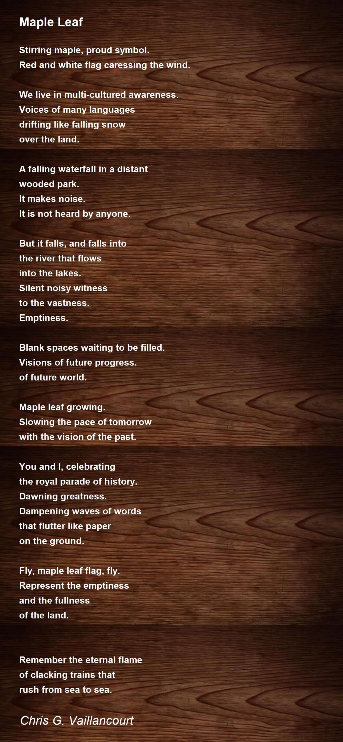 Maple Leaf Maple Leaf Poem by Chris G. Vaillancourt