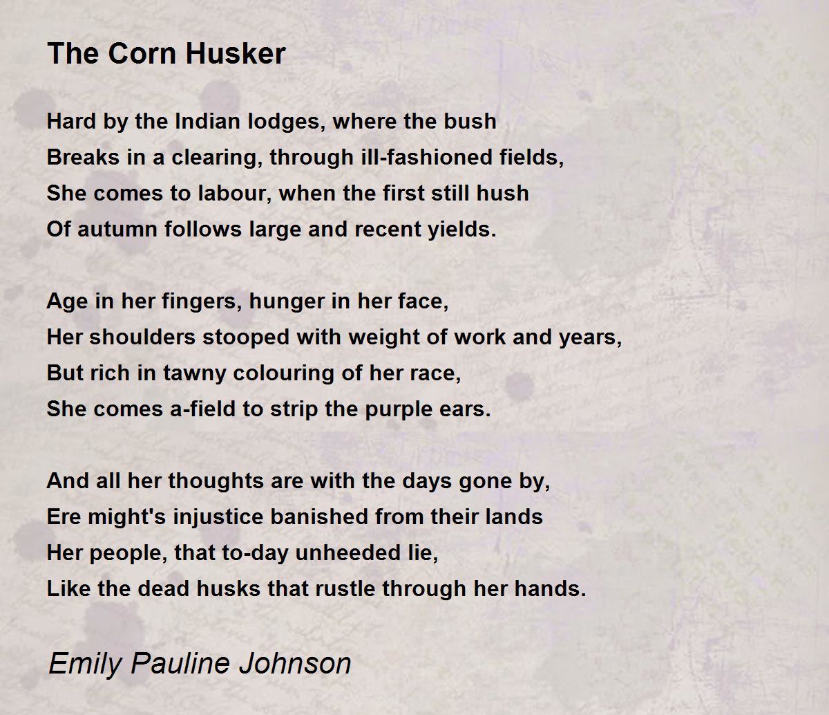 The Corn Husker Poem by Emily Pauline Johnson Poem Hunter