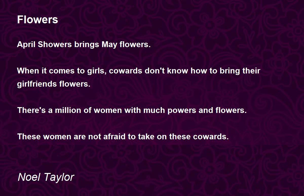 Flowers Poem by Noel Taylor Poem Hunter