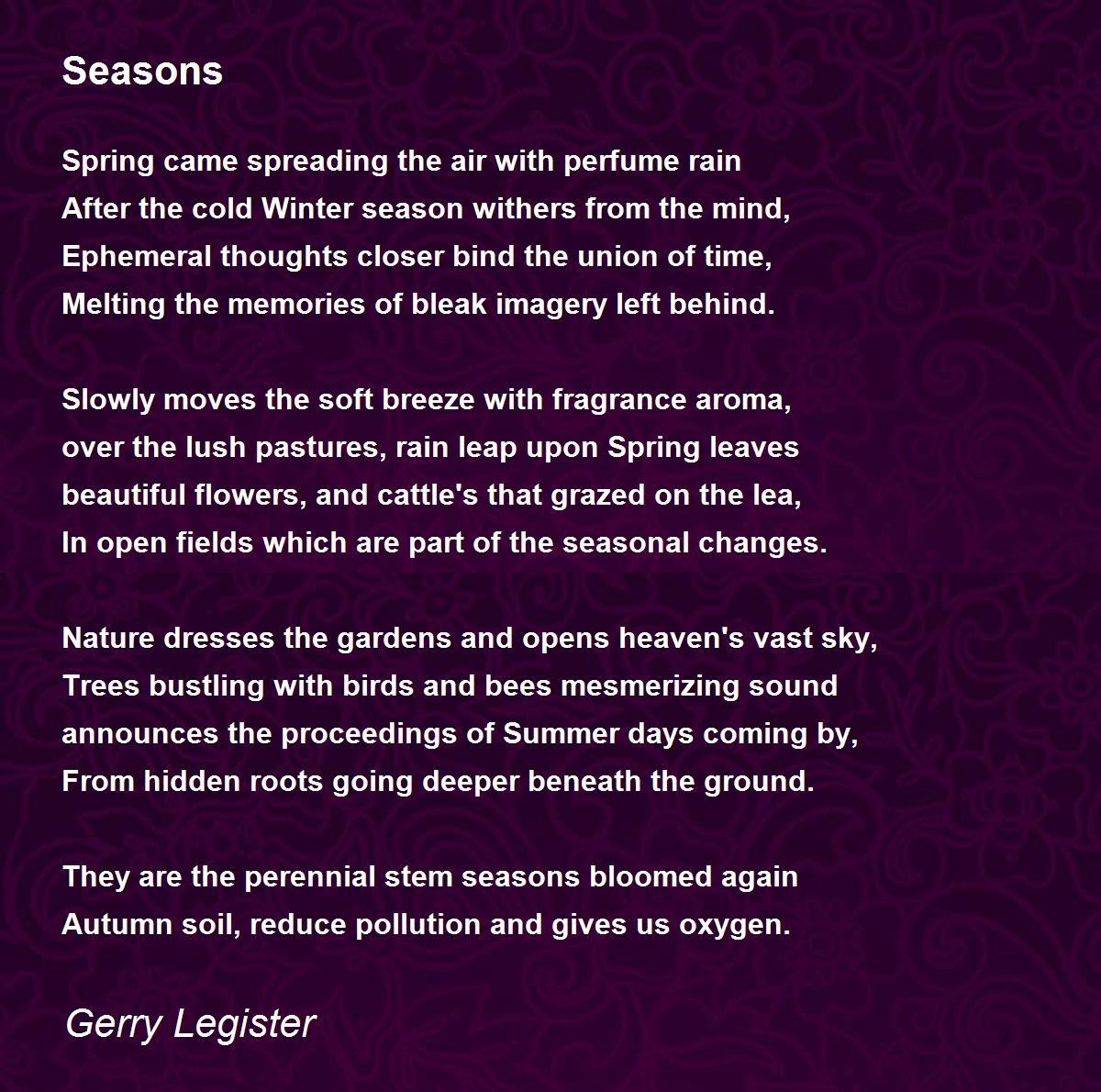 Seasons Seasons Poem by Gerry Legister