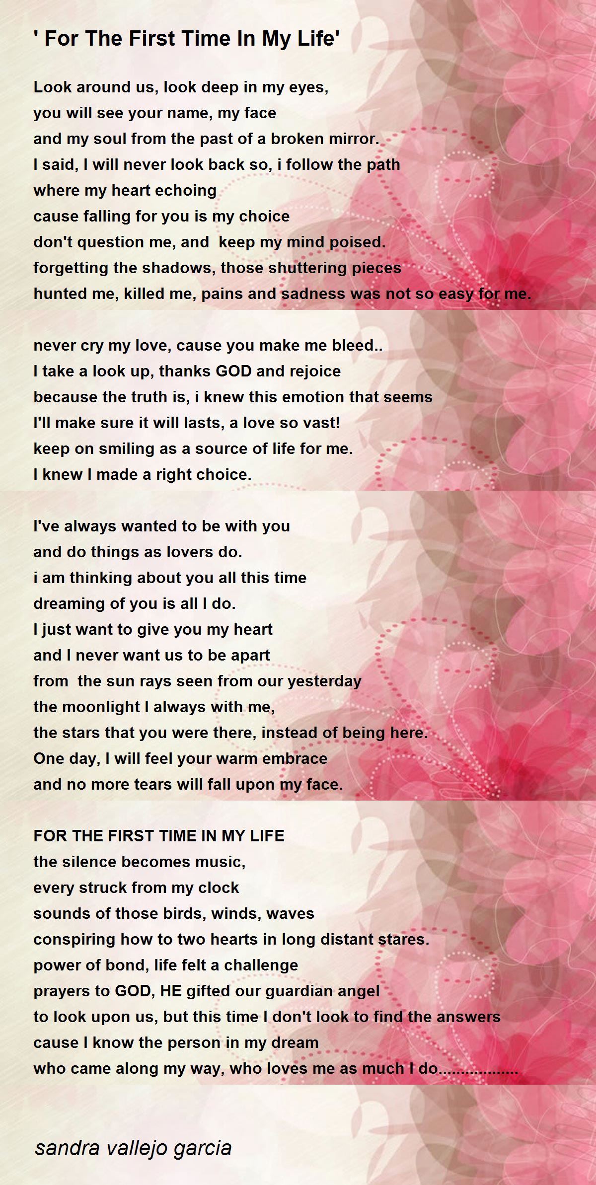 ' For The First Time In My Life' by sandra vallejo garcia ' For The First Time In My Life' Poem