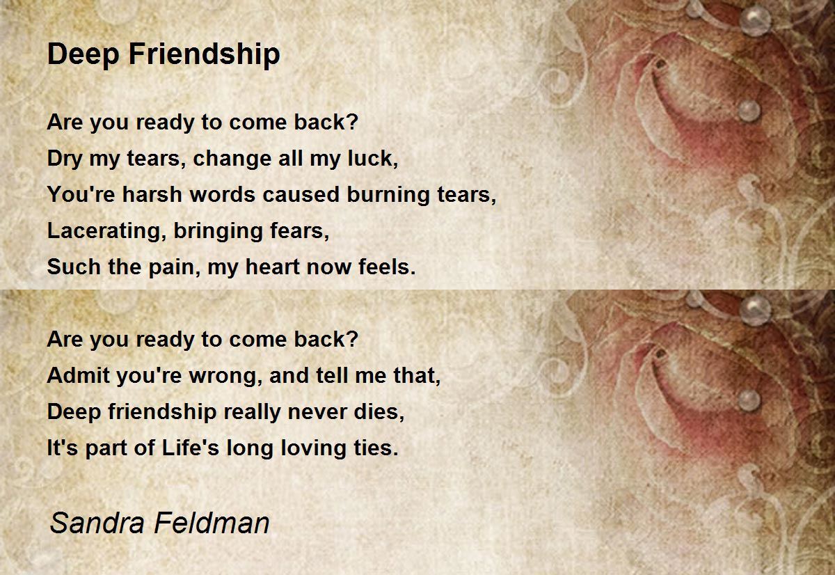 Deep Friendship Deep Friendship Poem by Sandra Feldman