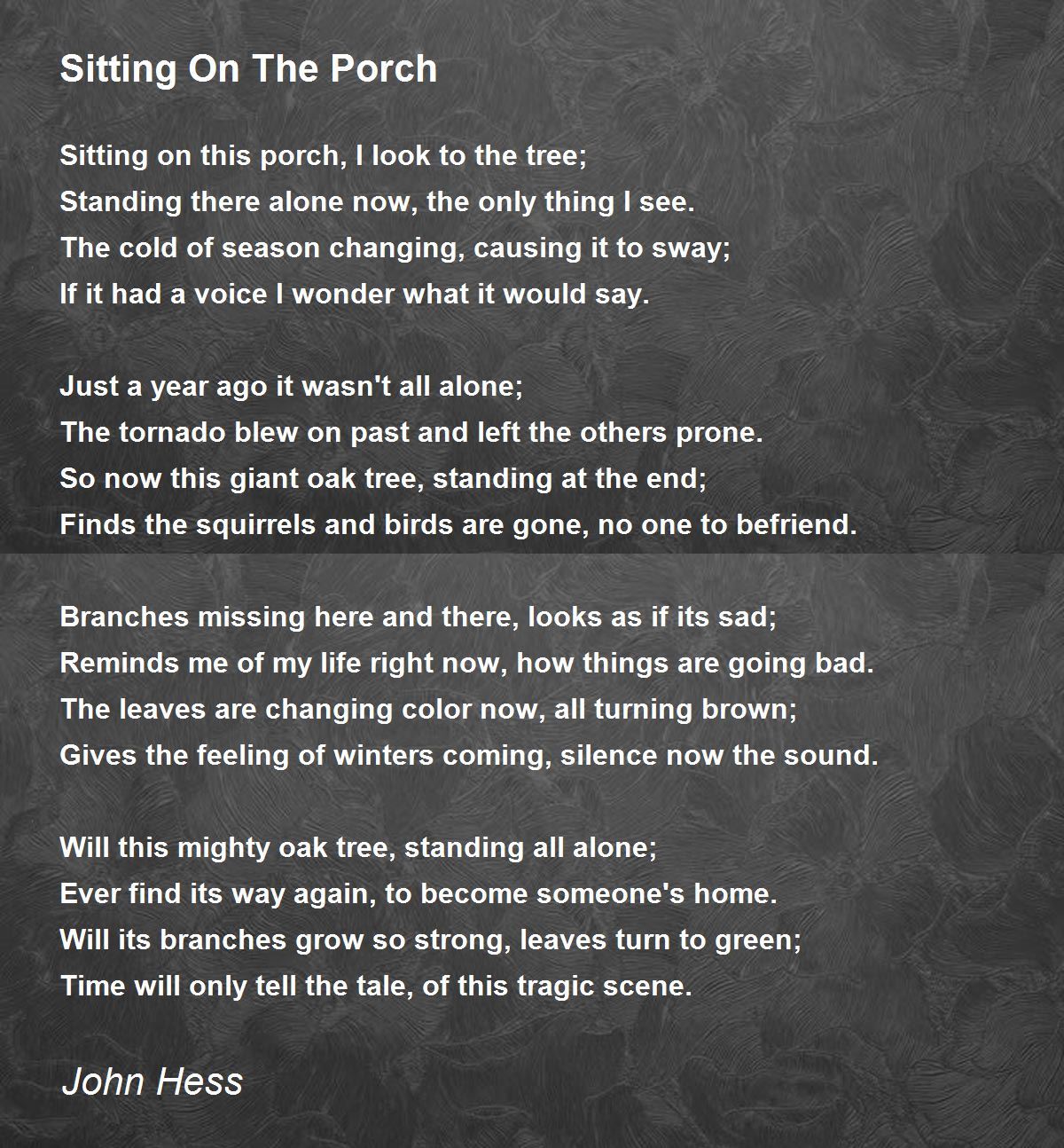 Sitting On The Porch Poem by John Hess Poem Hunter