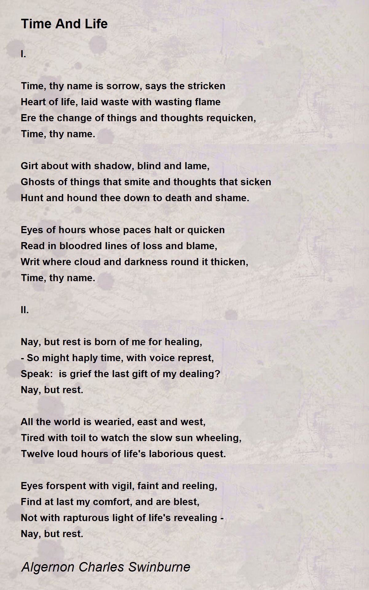 Time And Life Poem by Algernon Charles Swinburne Poem Hunter