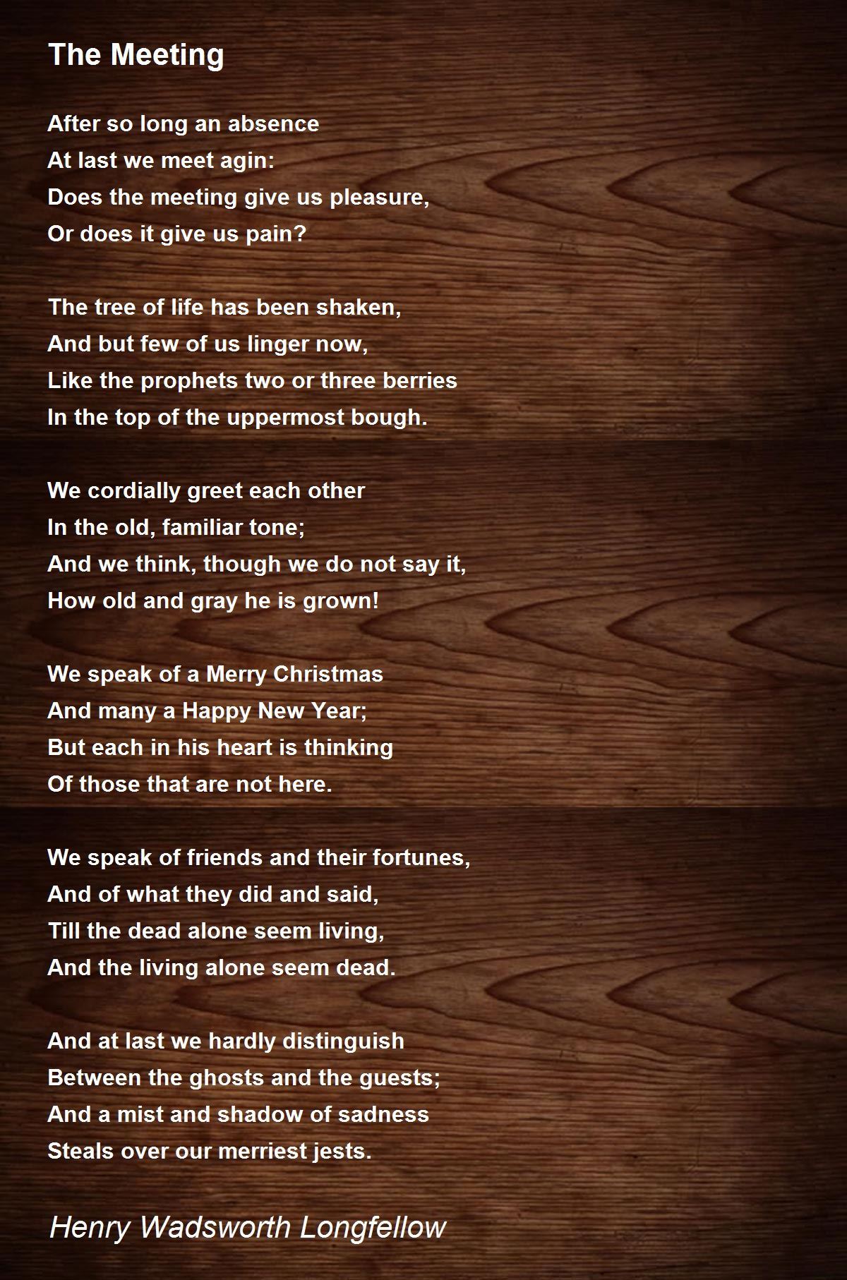 The Meeting Poem by Henry Wadsworth Longfellow Poem Hunter