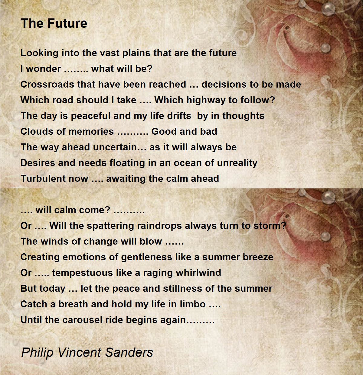 The Future The Future Poem by Philip Vincent Sanders