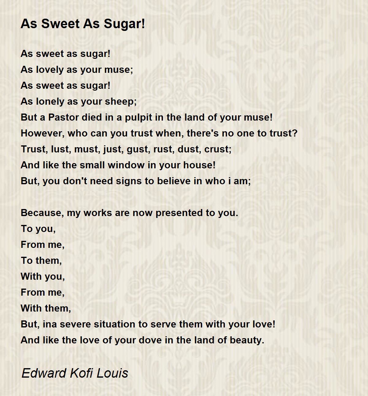 As sugar sweet Sweet as