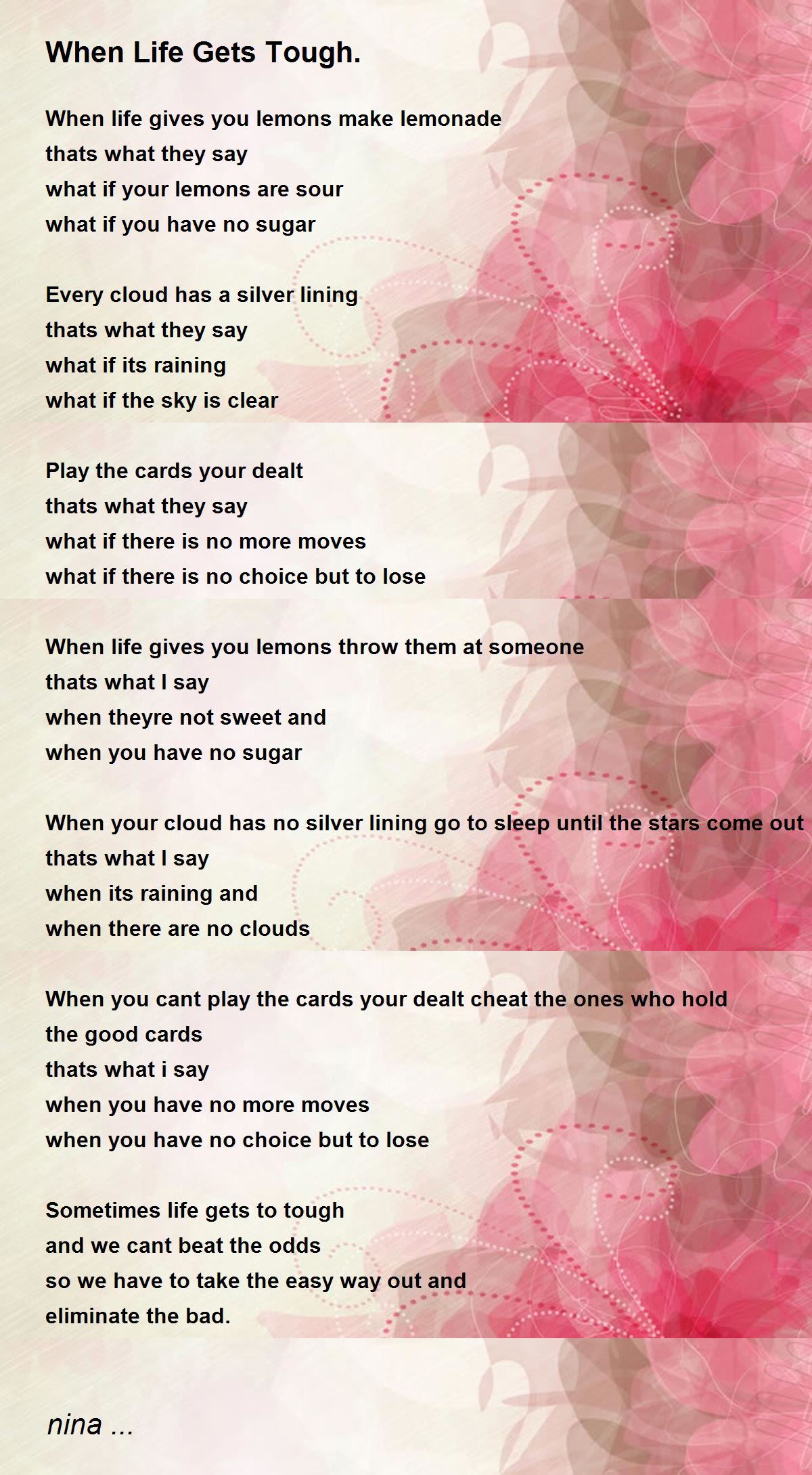 When Life Gets Tough. Poem by nina Poem Hunter
