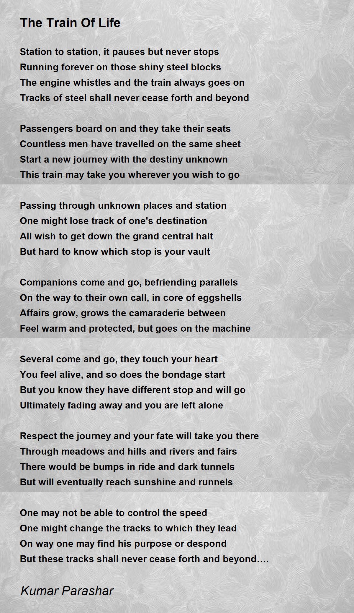 The Train Of Life Poem by Kumar Parashar Poem Hunter