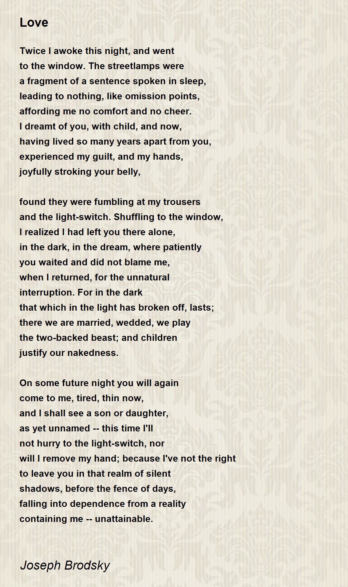 Love Poem by Joseph Brodsky - Poem Hunter
