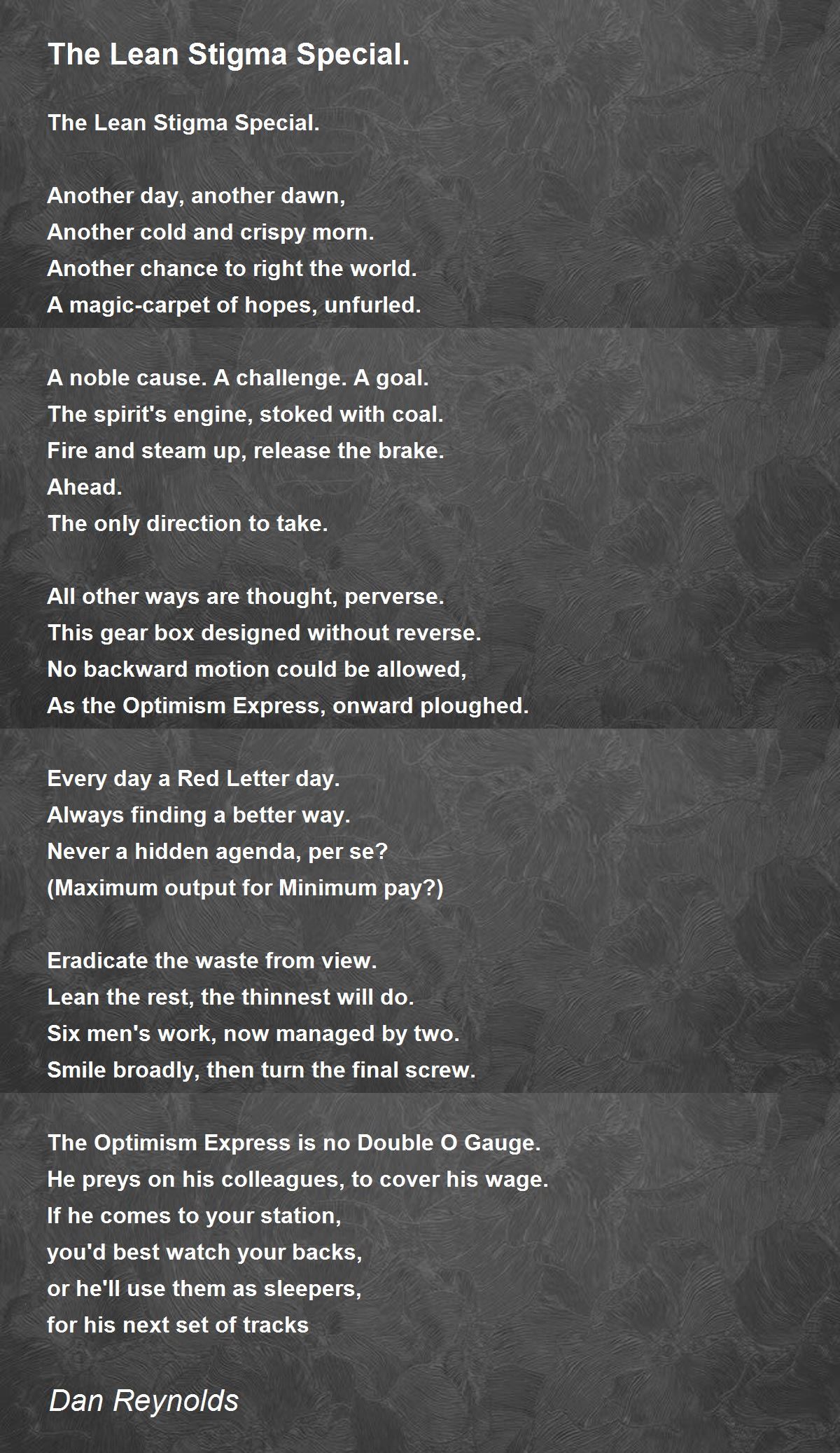 The Lean Stigma Special. The Lean Stigma Special. Poem by Dan Reynolds