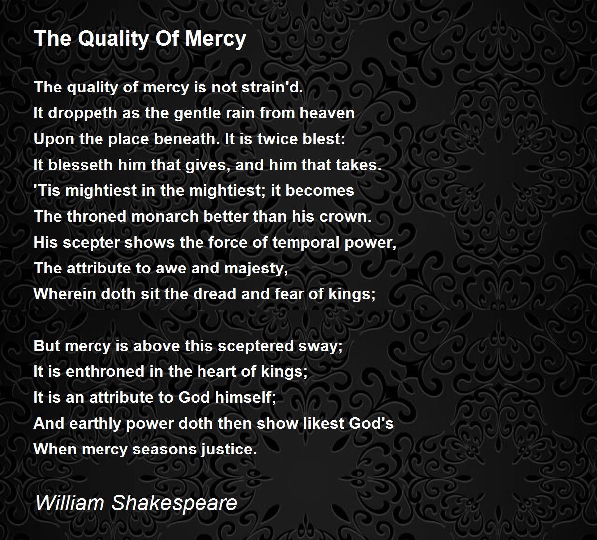 The Quality Of Mercy by William Shakespeare - The Quality Of Mercy Poem.