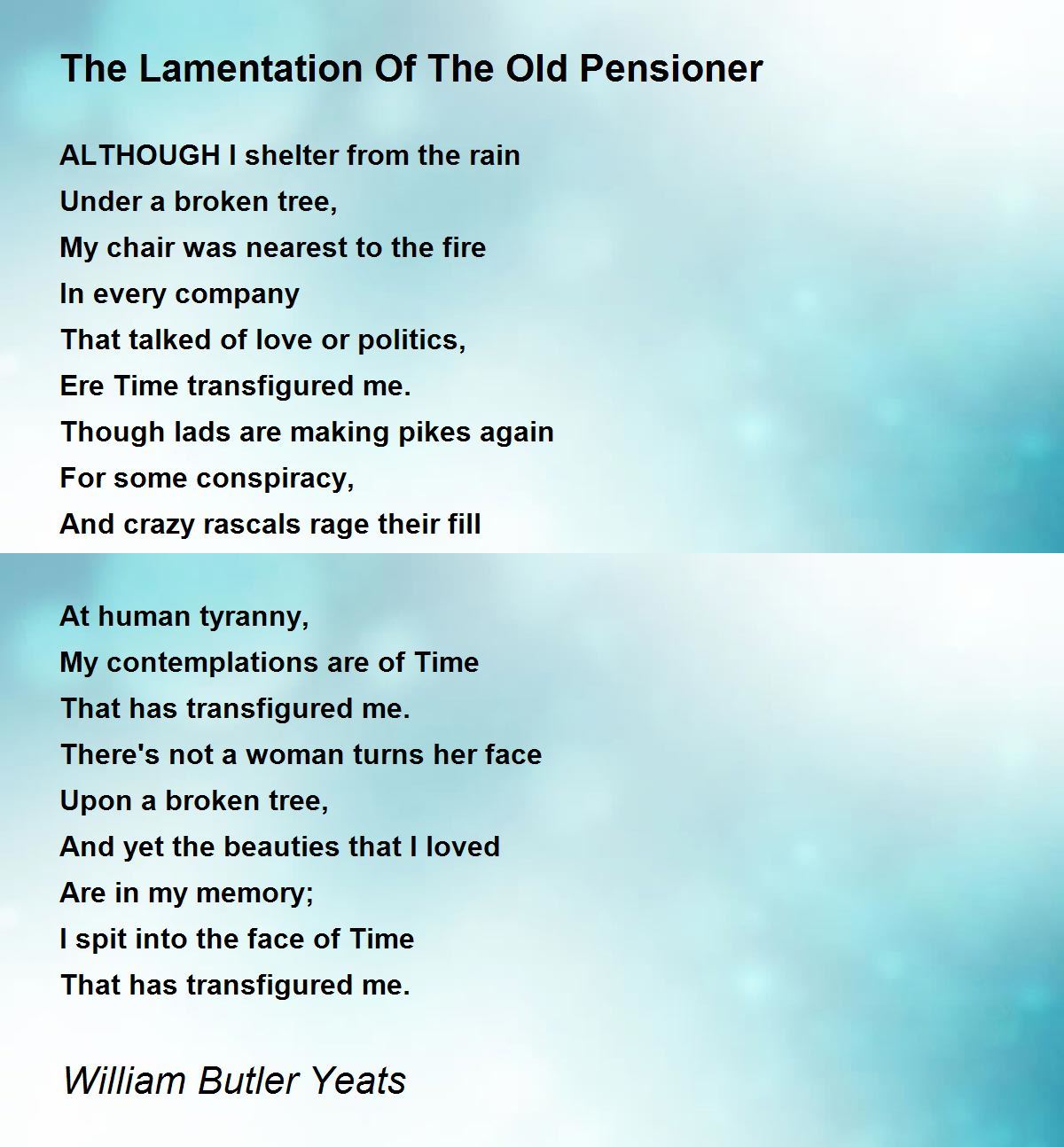 The Lamentation Of The Old Pensioner Poem by William 