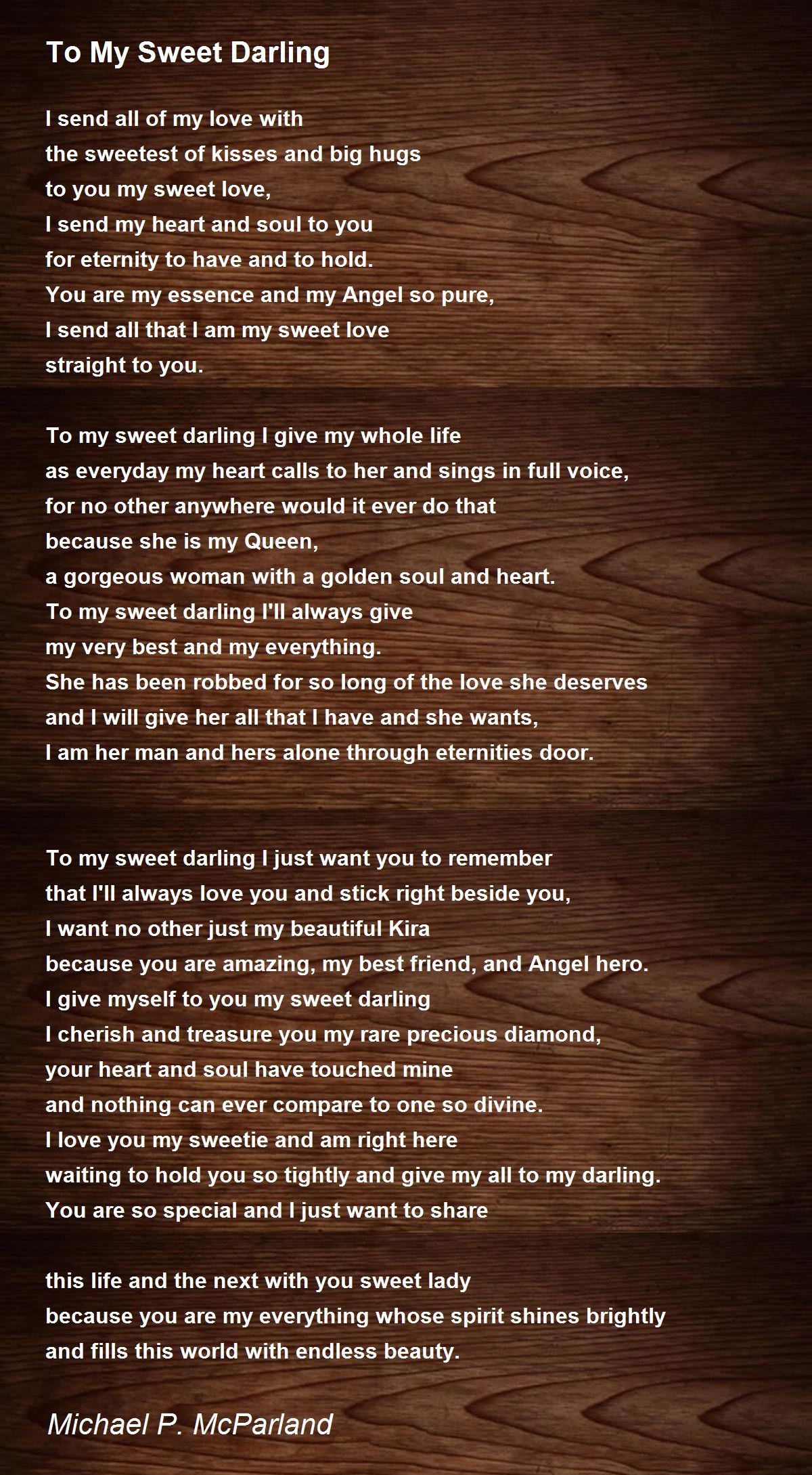To My Sweet Darling To My Sweet Darling Poem by Michael P. McParland