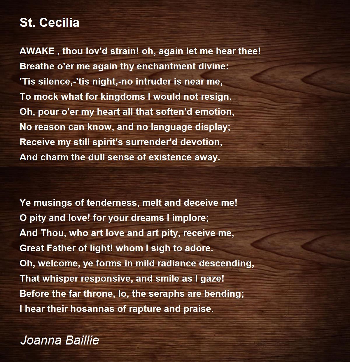 St. Cecilia St. Cecilia Poem by Joanna Baillie