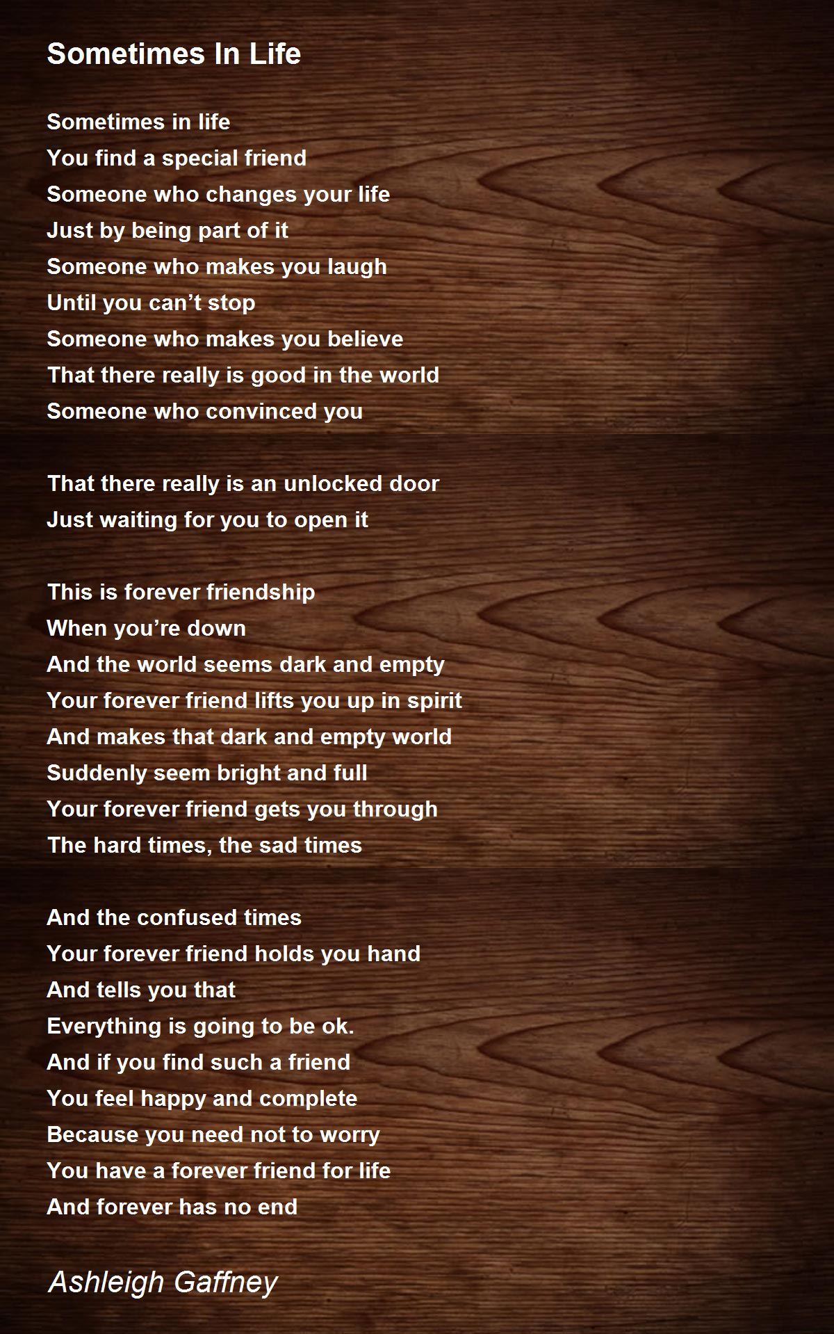Sometimes In Life Poem by Ashleigh Gaffney - Poem Hunter