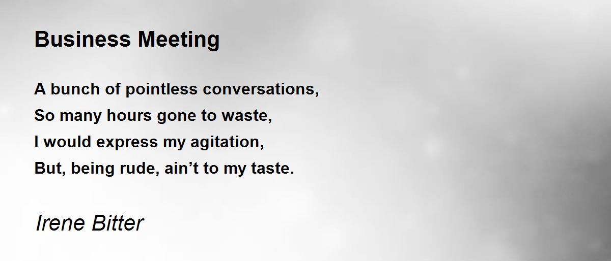 Business Meeting Business Meeting Poem by Irene Bitter