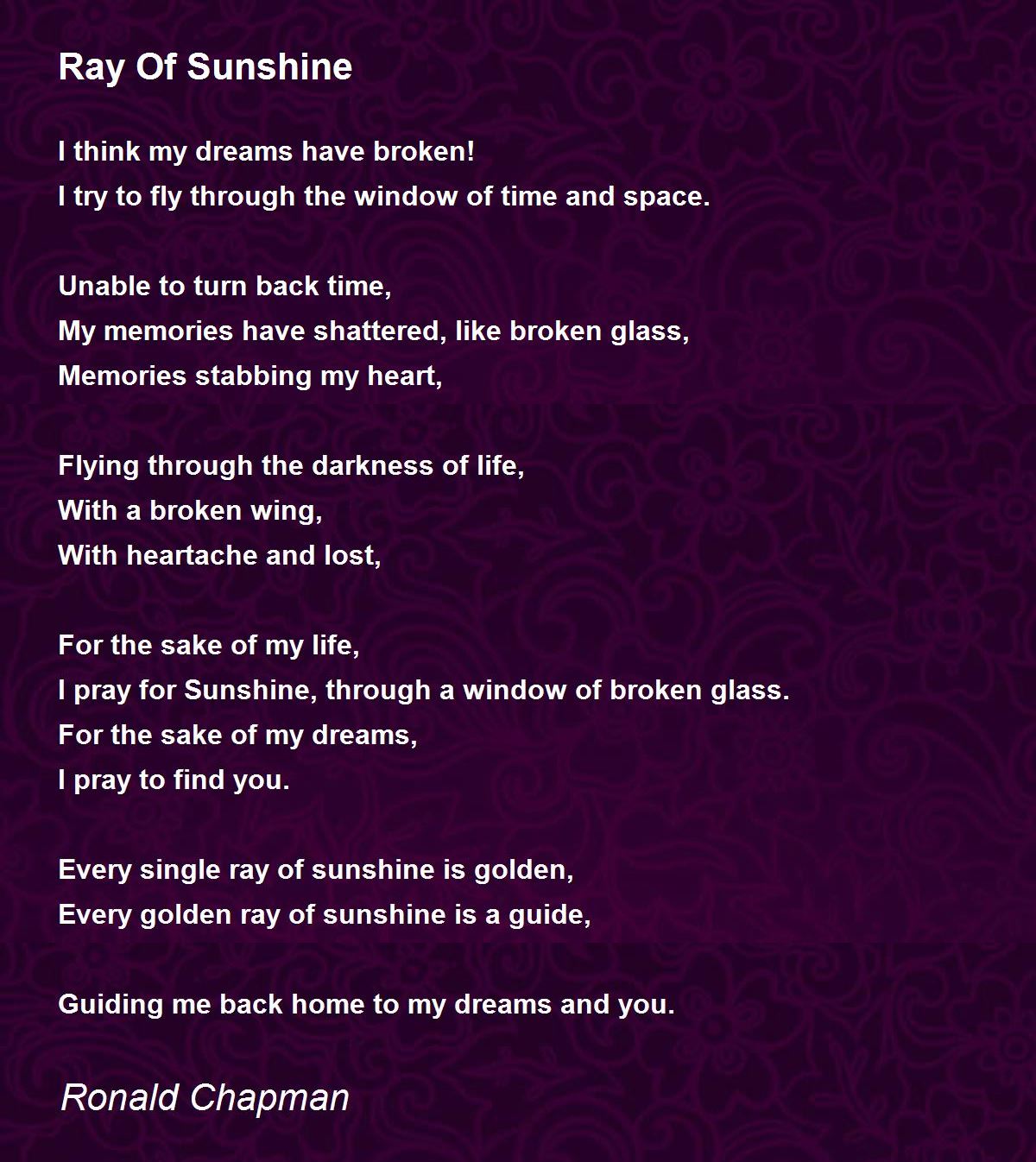 Ray Of Sunshine Ray Of Sunshine Poem by Ronald Chapman
